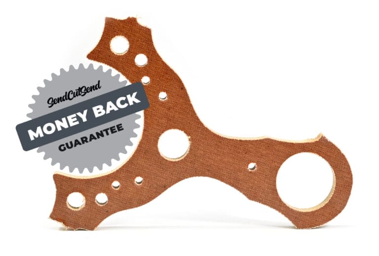 SendCutSend's custom waterjet cut LE phenolic parts come with a money-back guarantee
